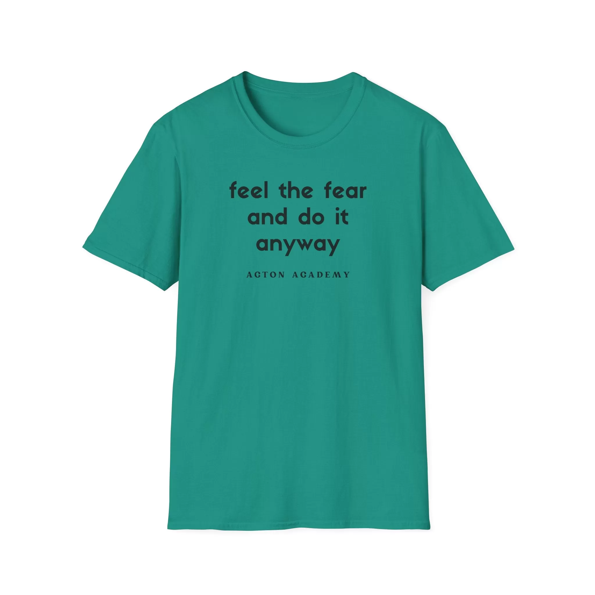 Feel The Fear ADULT Softstyle T-Shirt | Acton Academy Tshirt