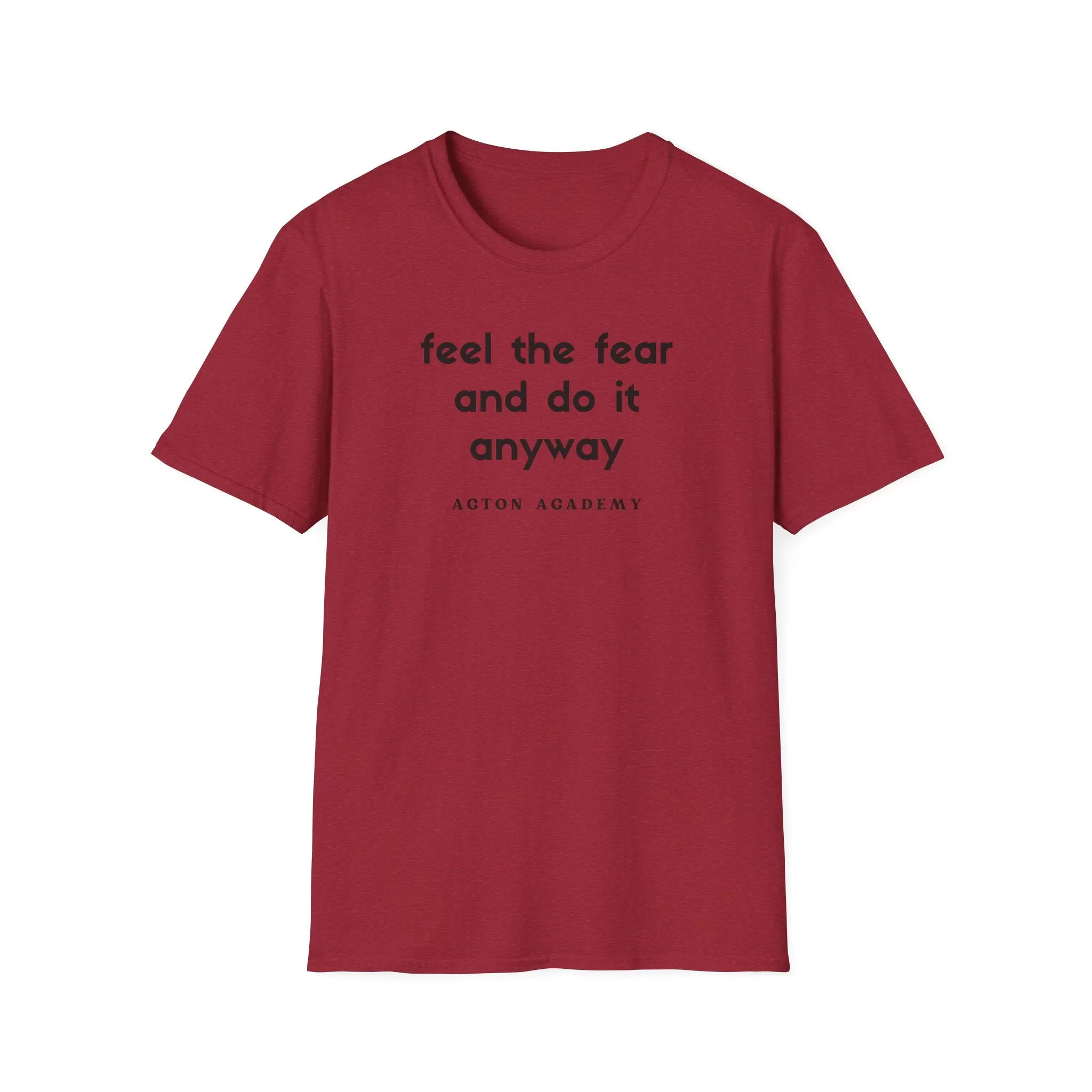 Feel The Fear ADULT Softstyle T-Shirt | Acton Academy Tshirt