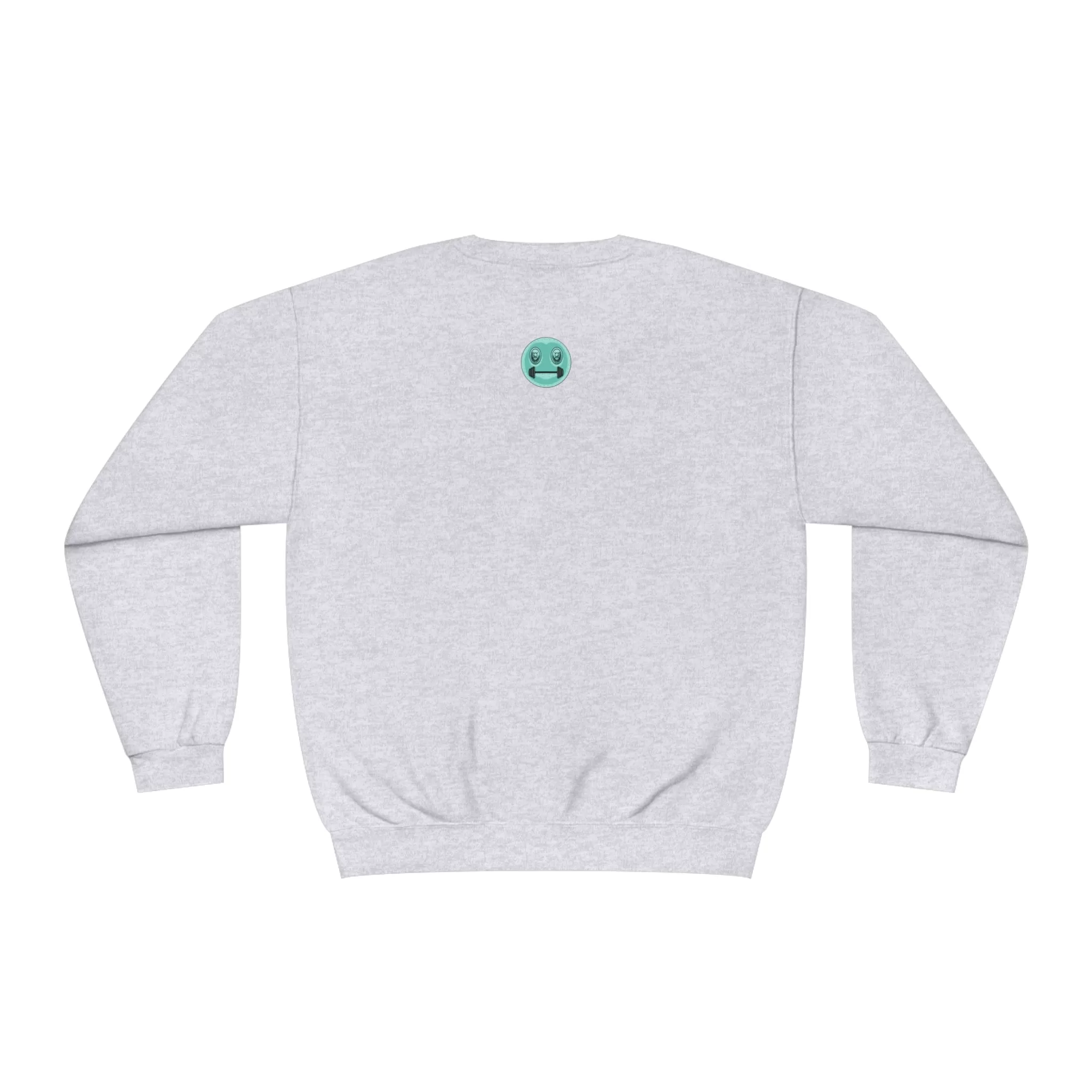 IT'S GOING TO BE OK, TRY YOUR BEST- CREWNECK