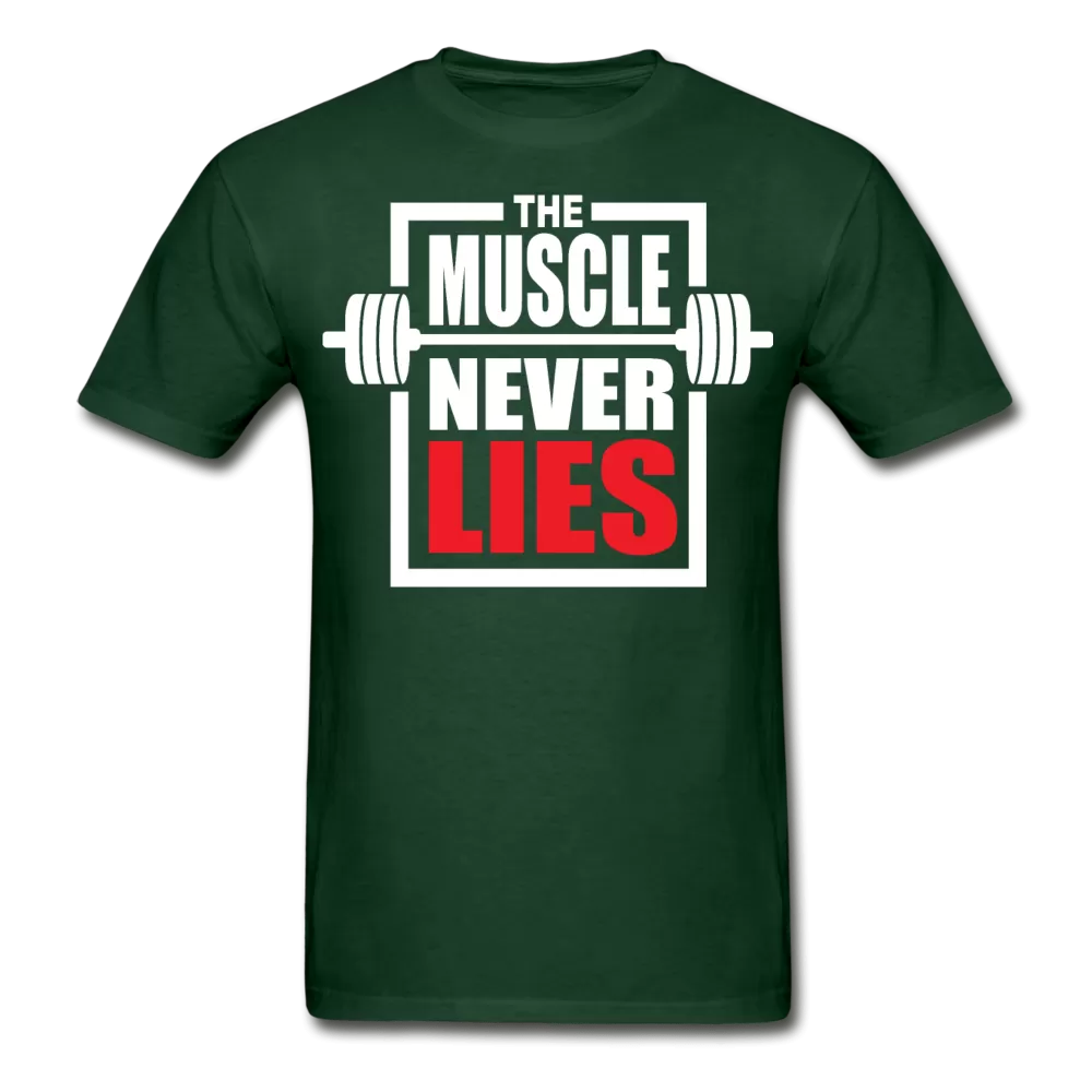 The Muscle Never Lies T-Shirt