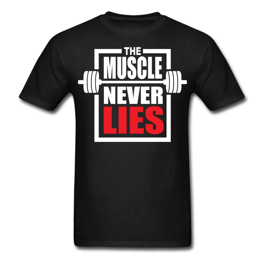 The Muscle Never Lies T-Shirt