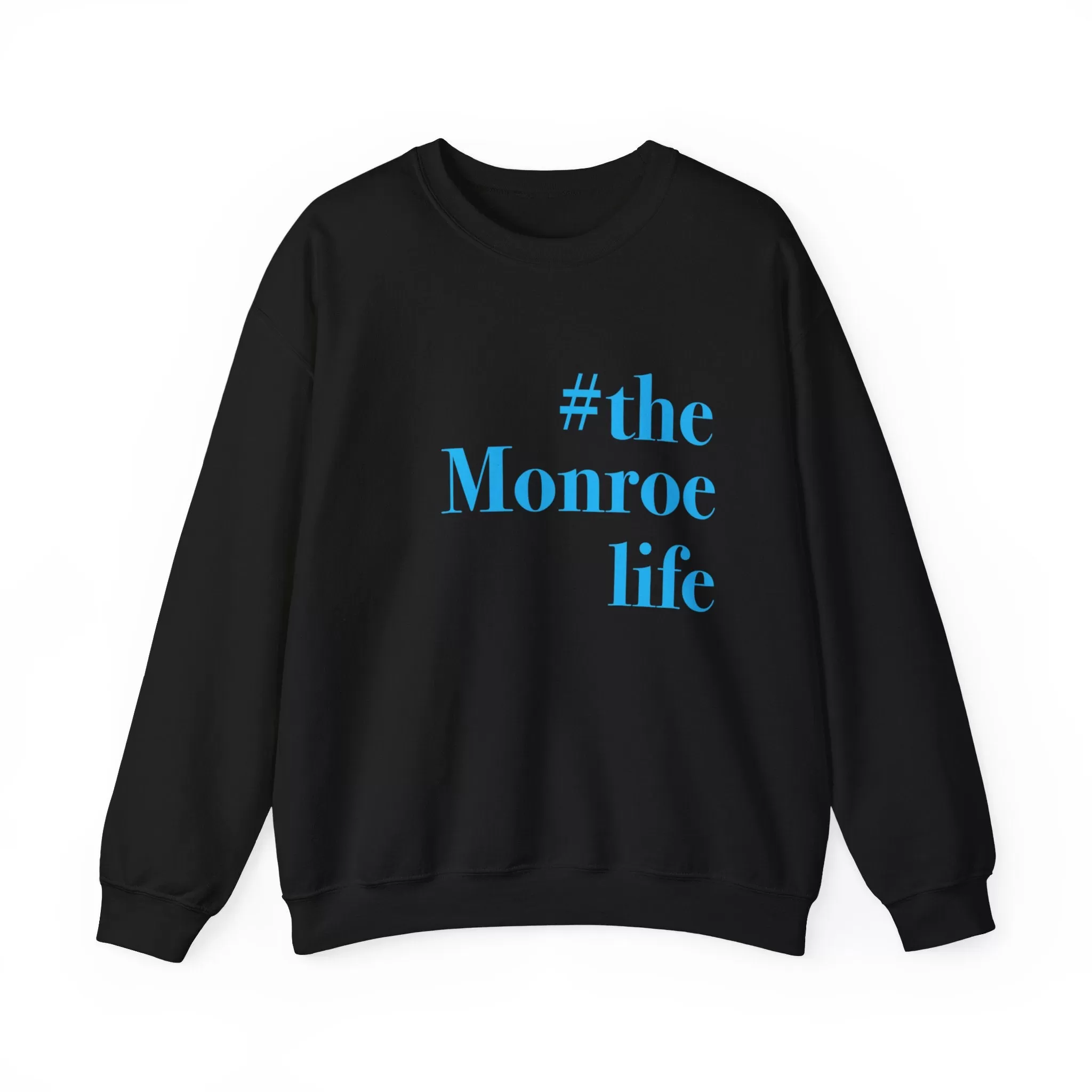 #themonroelife Unisex Heavy Blend™ Crewneck Sweatshirt